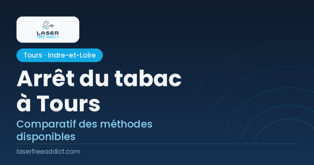 Arrêt du tabac à Tours : comparatif des méthodes disponibles